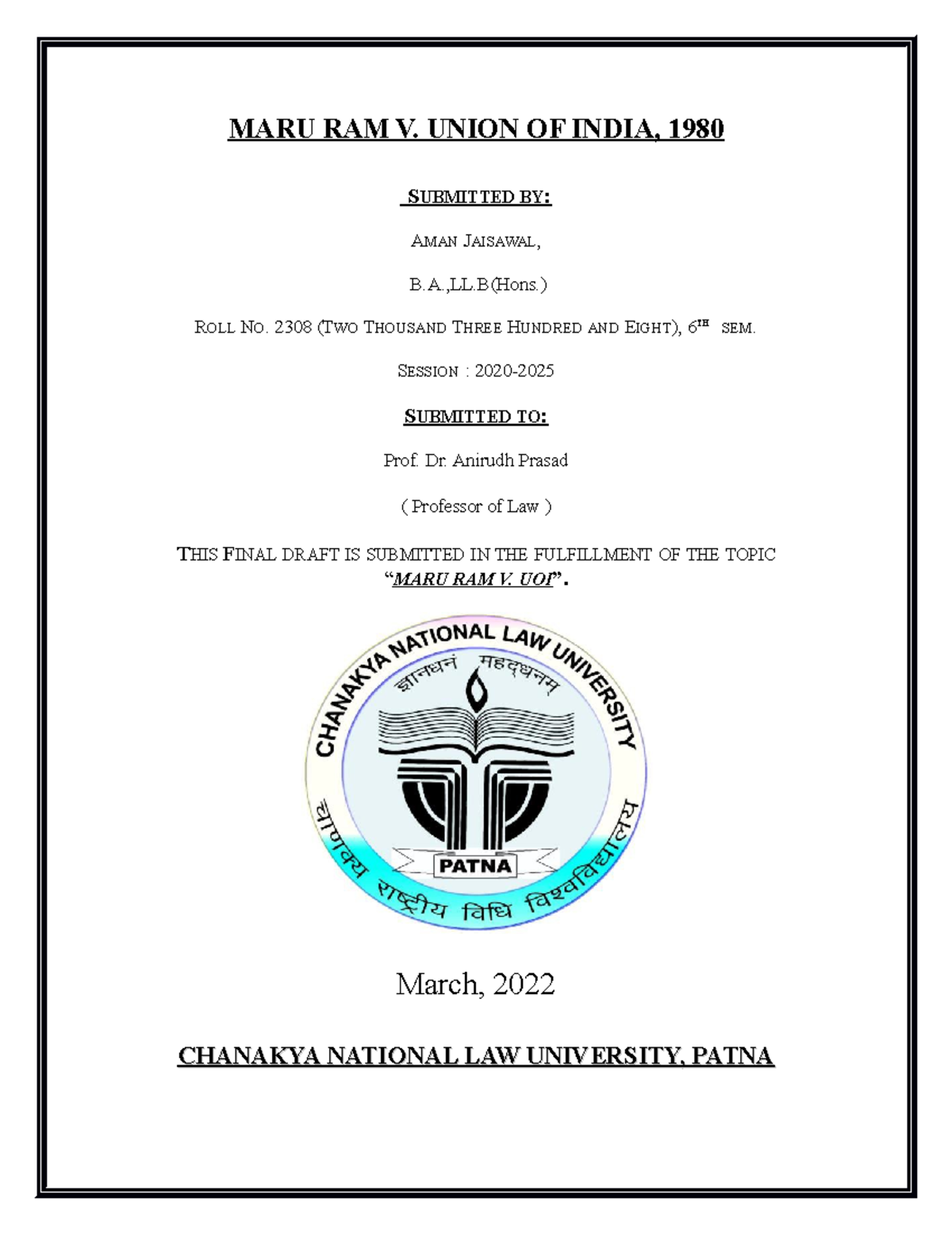 Constitutional Law RD 5th Sem (2308) - MARU RAM V. UNION OF INDIA, 1980 ...