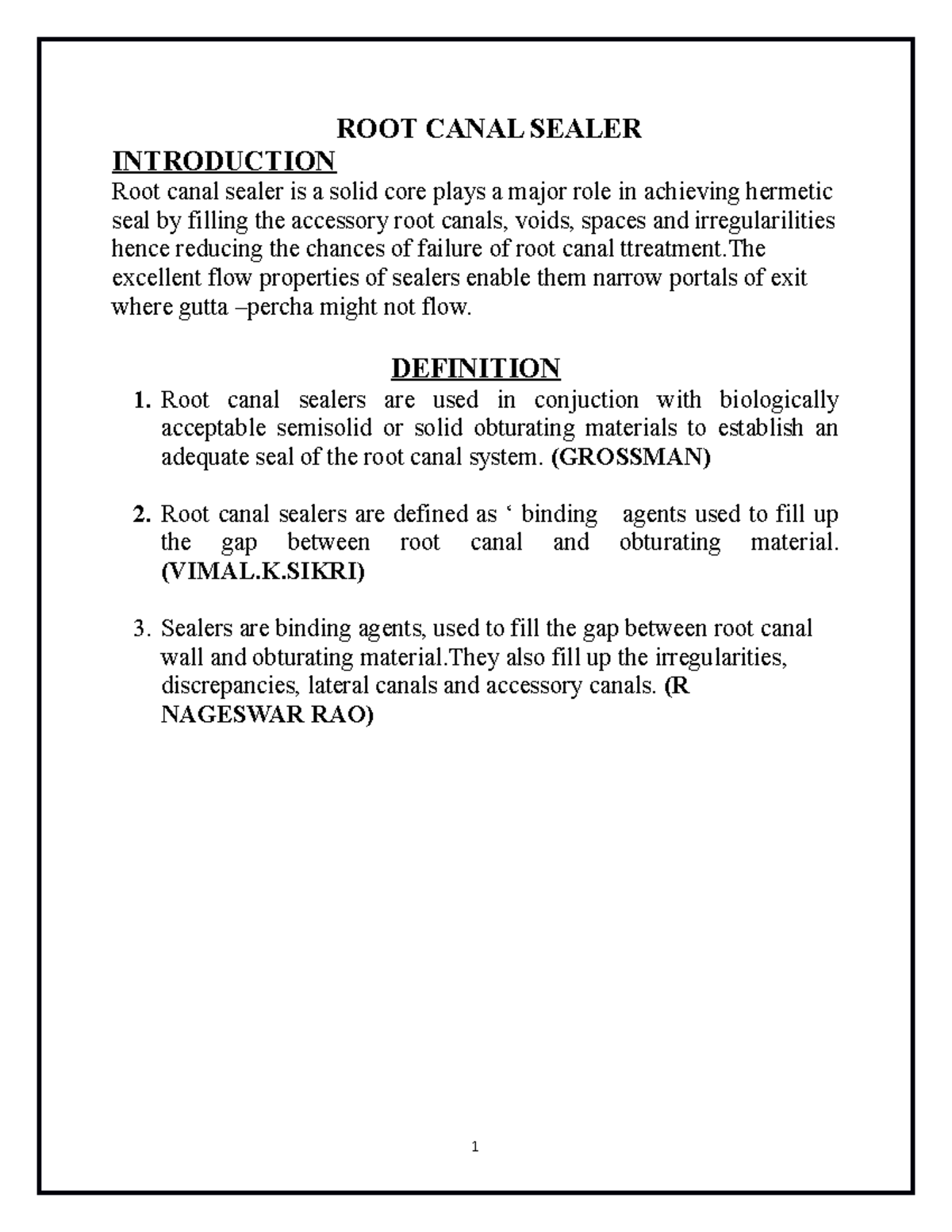 Root canal sealer Notes ROOT CANAL SEALER INTRODUCTION Root canal