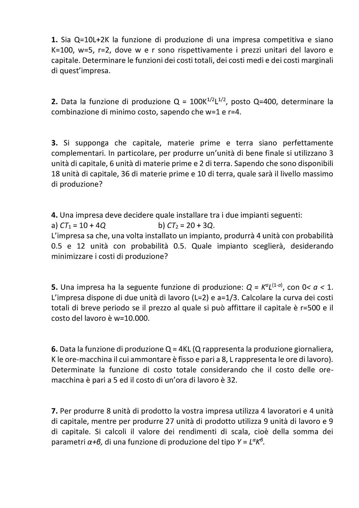 Esercizi Per 21 - 1. Sia Q=10L+2K La Funzione Di Produzione Di Una ...