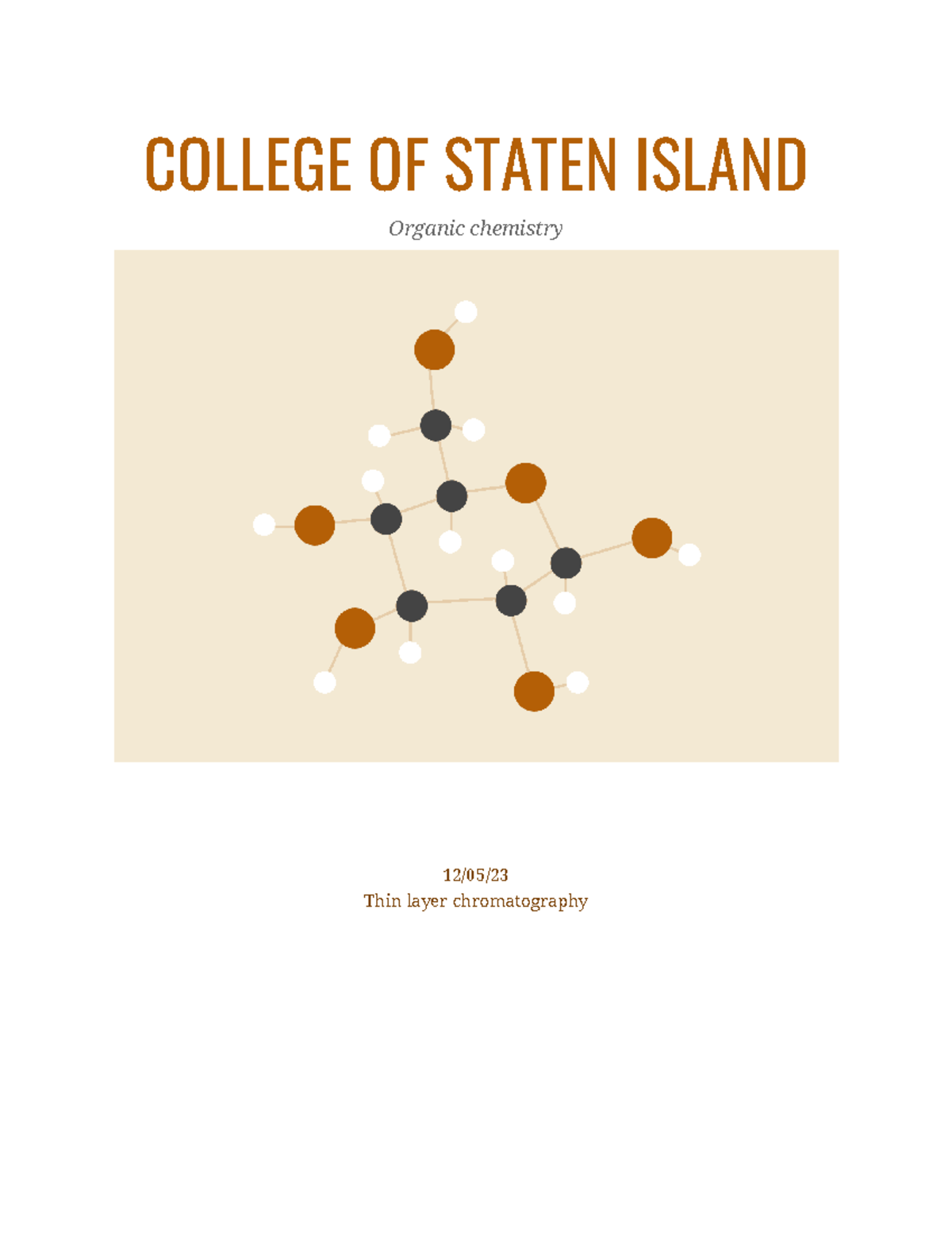 Lab Report 12 - TLC Lab - COLLEGE OF STATEN ISLAND Organic Chemistry 12 ...