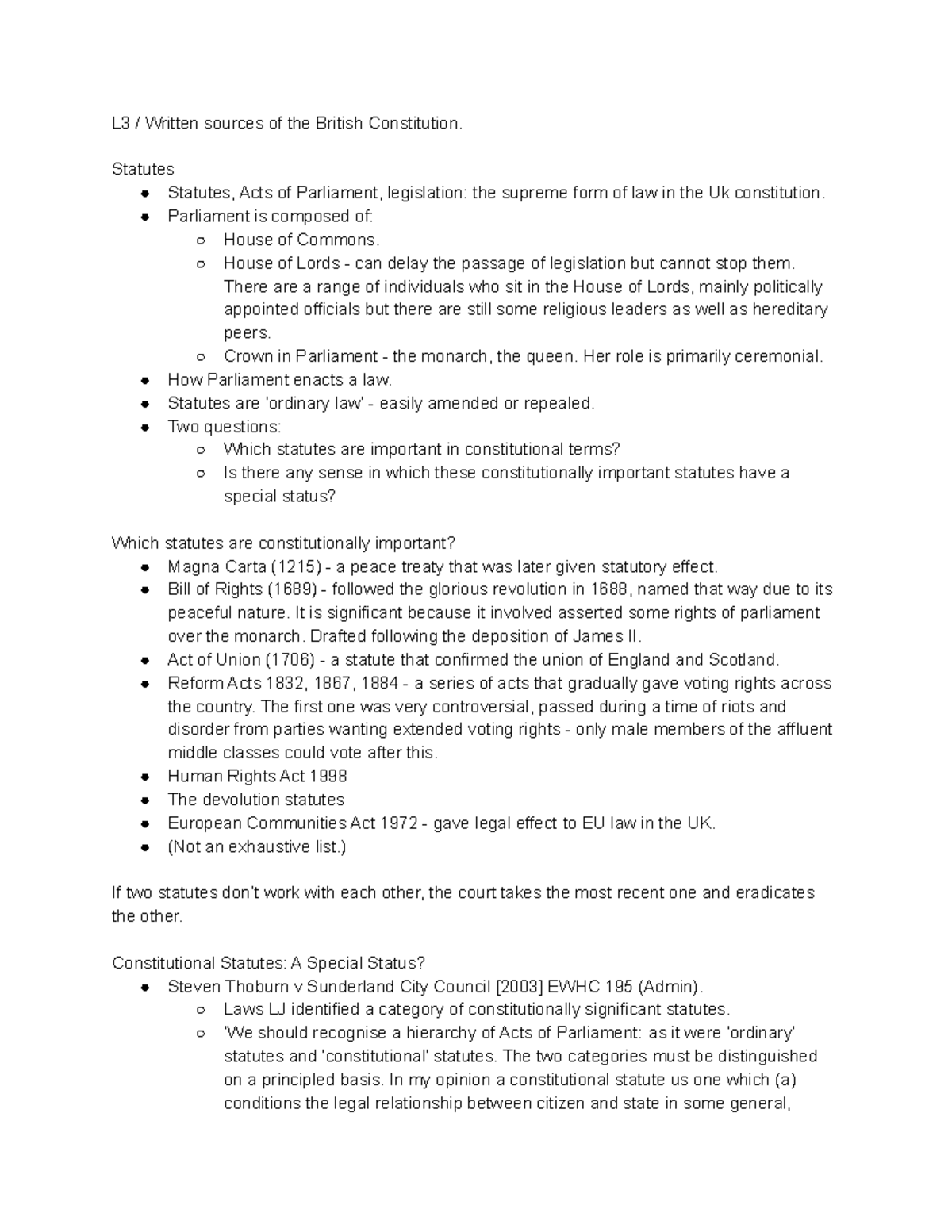 Written sources of the British Constitution Statutes Statutes, Acts
