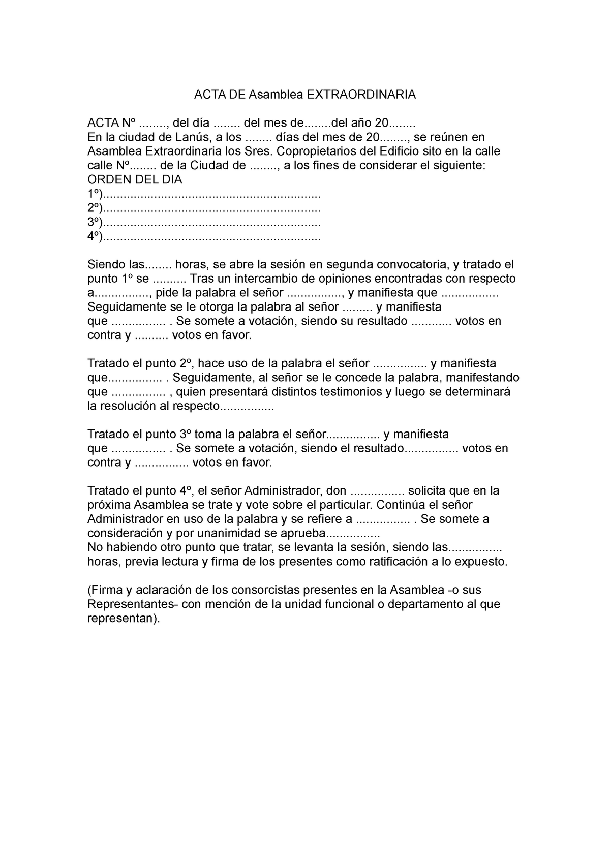 ACTA DE Asamblea Extraordinaria - ACTA DE Asamblea EXTRAORDINARIA ACTA  ........, del ........ del - Studocu