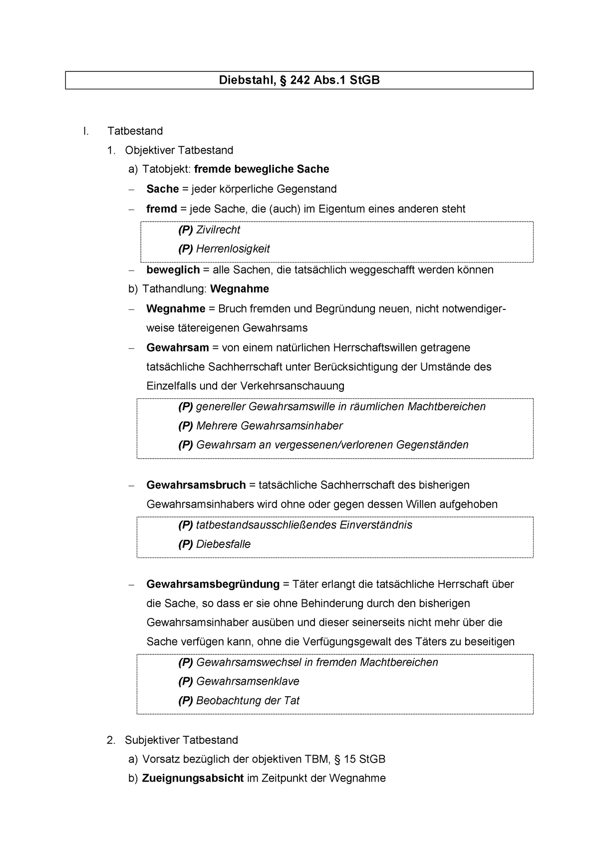 Prüfungsschema Diebstahl - Diebstahl, § 242 Abs StGB I. Tatbestand 1 ...