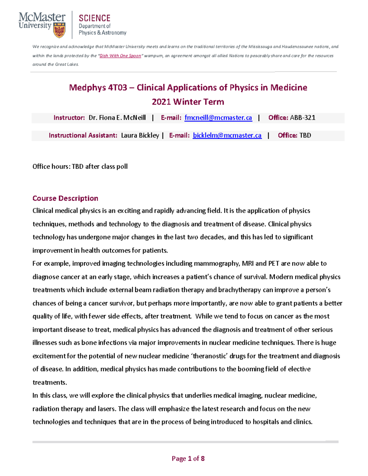 January Update Medphys 4T03 Course Outline Winter 2022 We recognize and acknowledge that