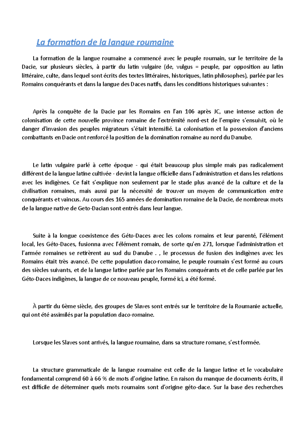 La formation de la langue roumaine La colonisation et la possession d