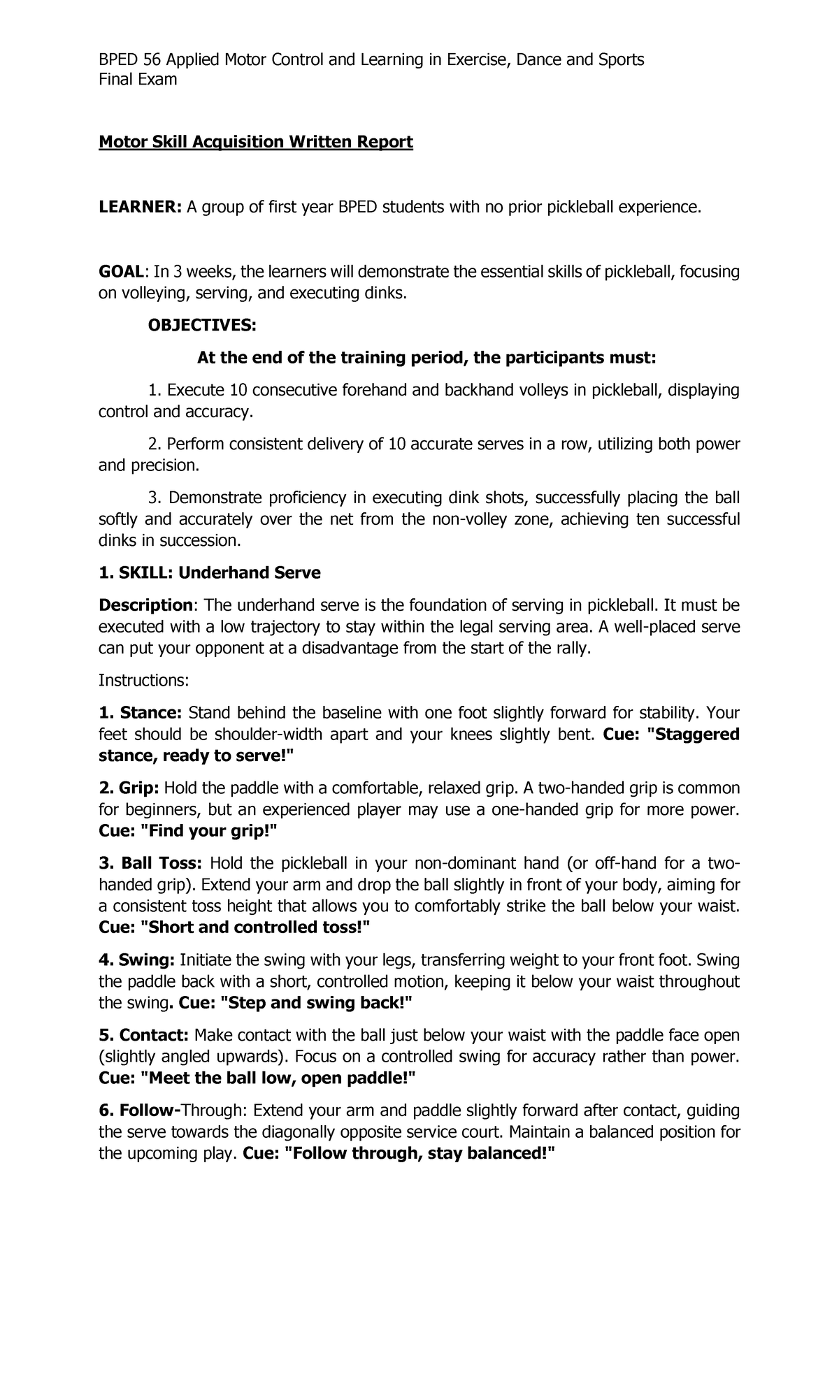 Motor Skill Acquisition Written Report - Final Exam Motor Skill ...