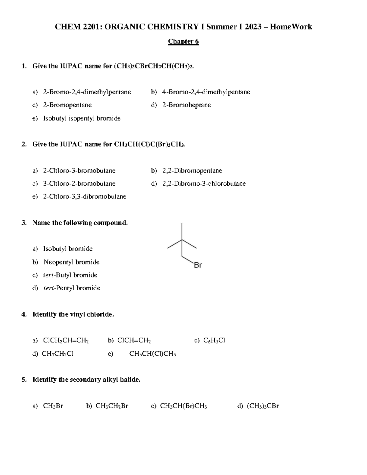 CHEM 2201 Summer I 2023 - Home Work chapter 6 questions - CHEM 2201 ...