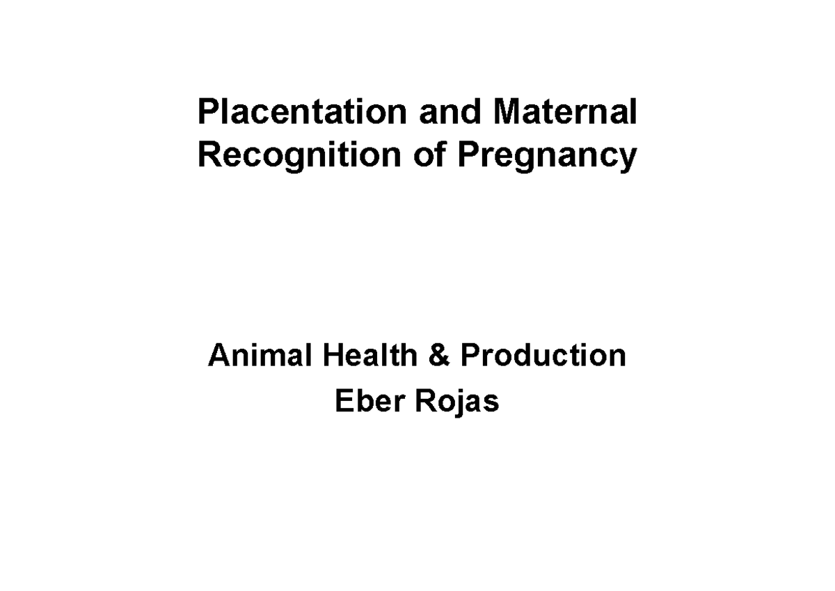 Placentation+ +Implantation-2 - Placentation And Maternal Recognition ...