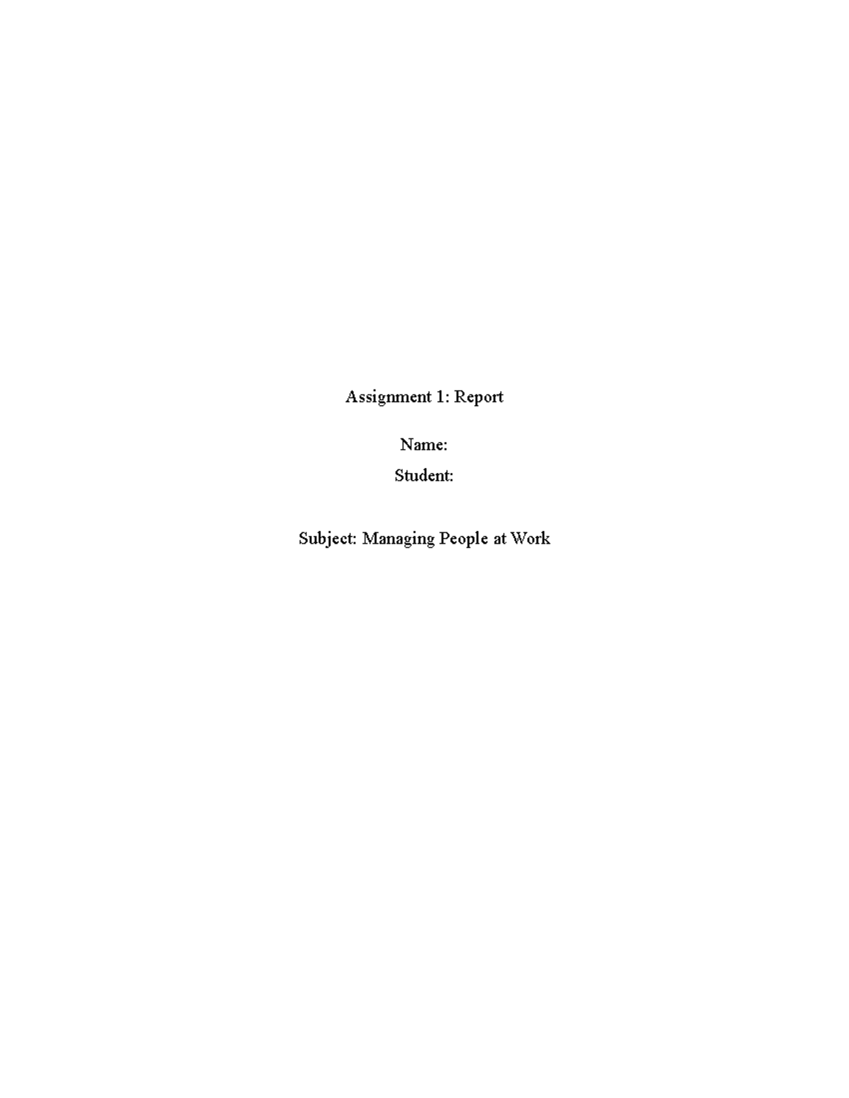 Copy of Managing People at Work Assignment 1 Report - Assignment 1 ...