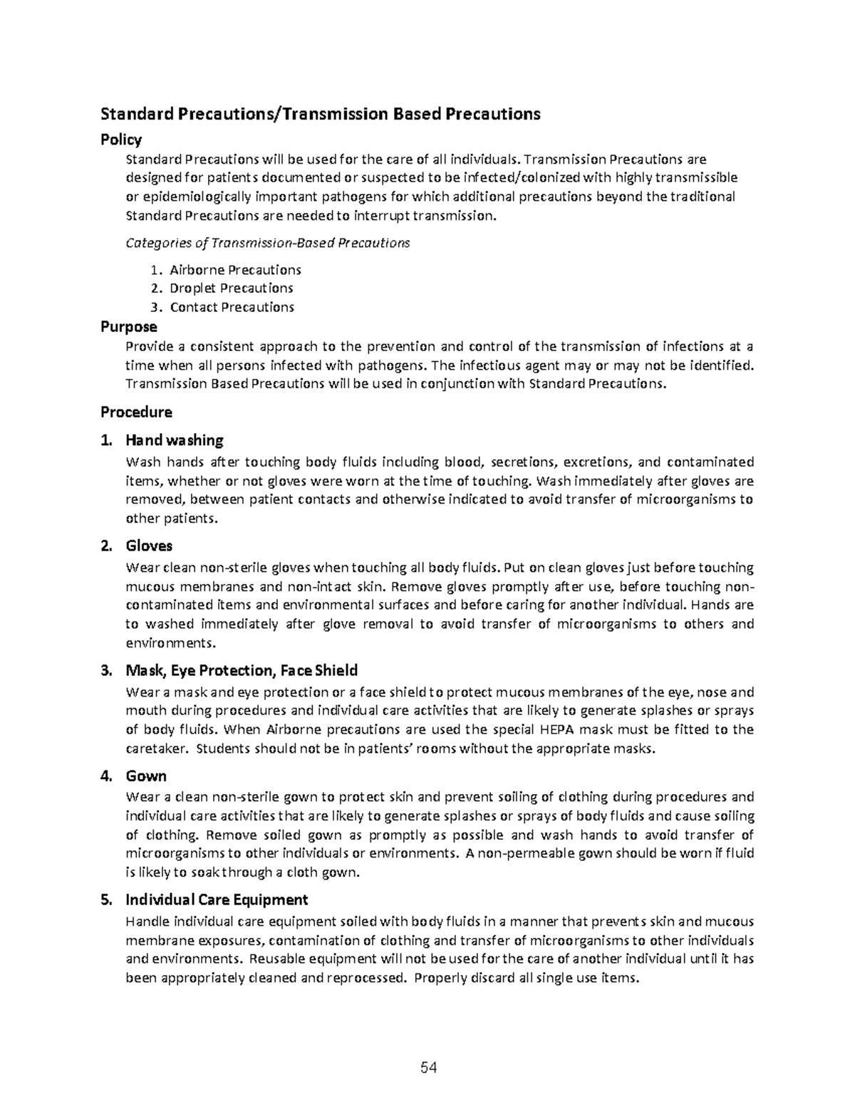 Standard Precautions Transmission Based Precautions 54 Standard