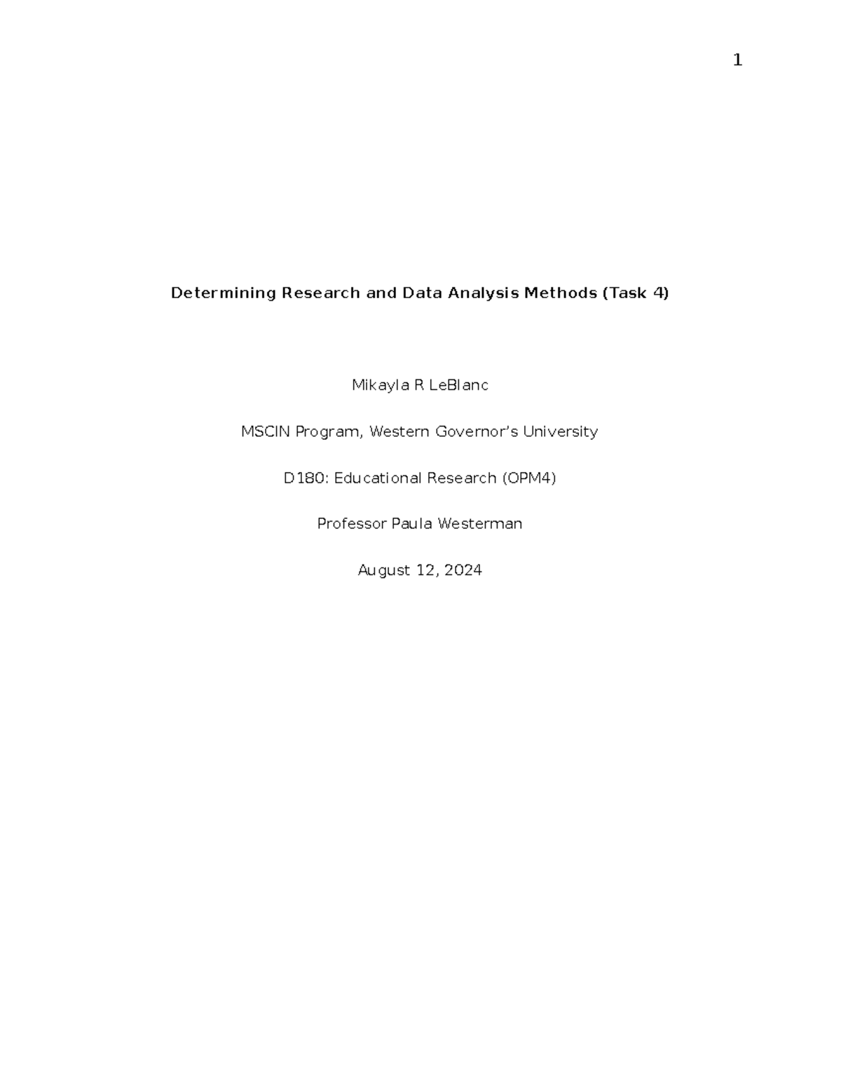 WGU D180 Task 4 - Determining Research and Data Analysis Methods (Task ...