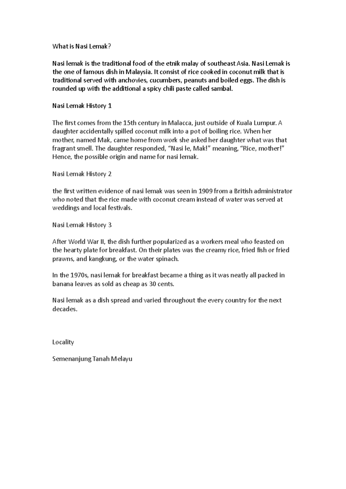 What is Nasi Lemak - What is Nasi Lemak? Nasi lemak is the traditional