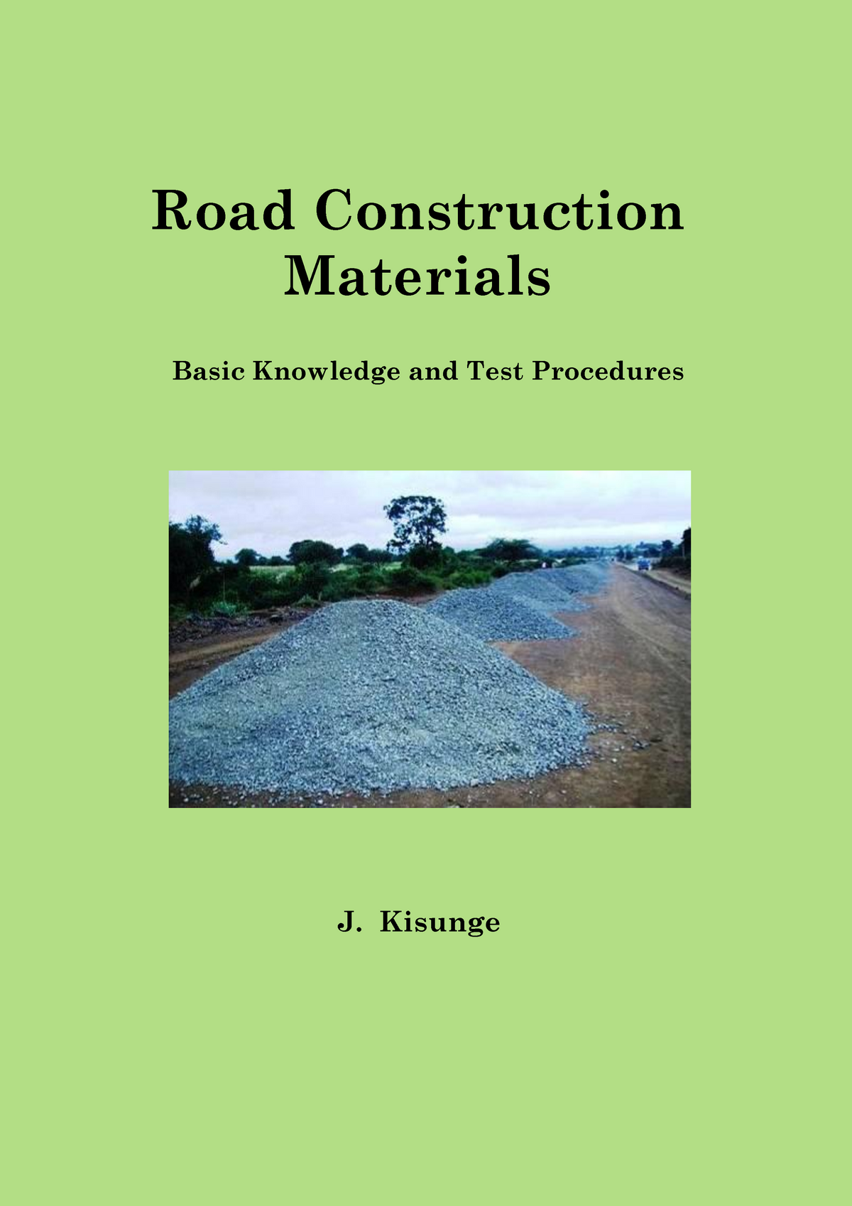 Road Construction Materials Basic Knowledge - StuDocu