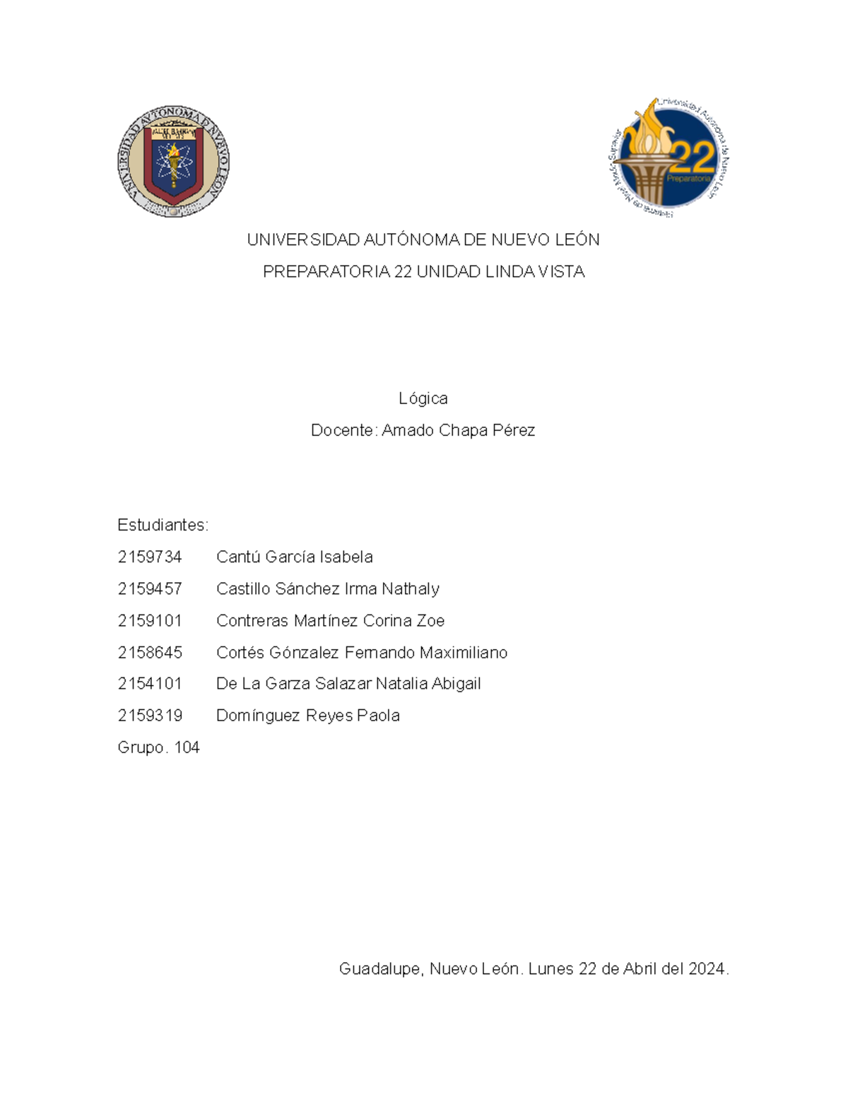Lógica E3 EA - UNIVERSIDAD AUTÓNOMA DE NUEVO LEÓN PREPARATORIA 22 ...