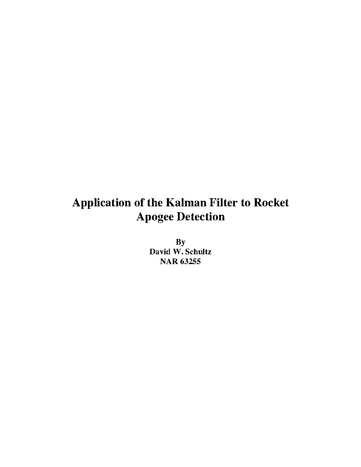 Kalman Apogee II - Application of the Kalman Filter to Rocket Apogee ...