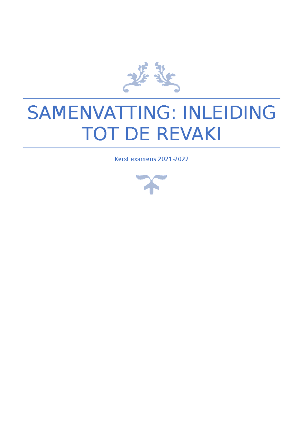 Samenvatting Inleiding Tot Revaki - SAMENVATTING: INLEIDING TOT DE ...