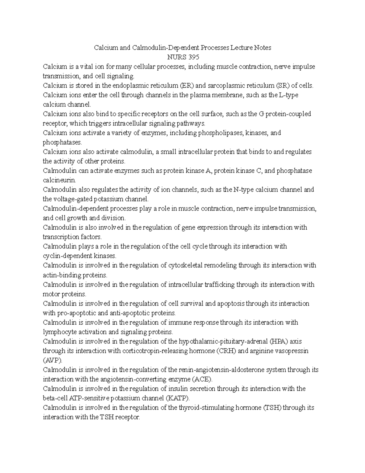 Calcium and Calmodulin-Dependent Processes Lecture Notes - Calcium is ...