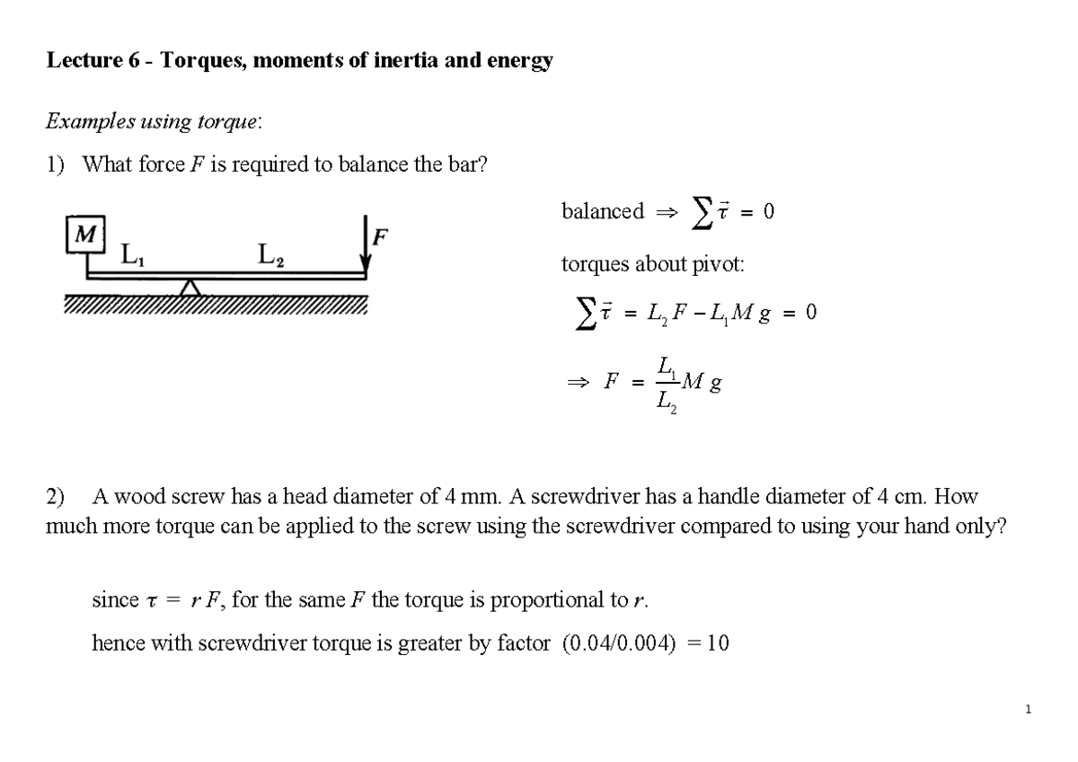 P1001 L6 soln DDD Lecture 6 Torques, moments of inertia and