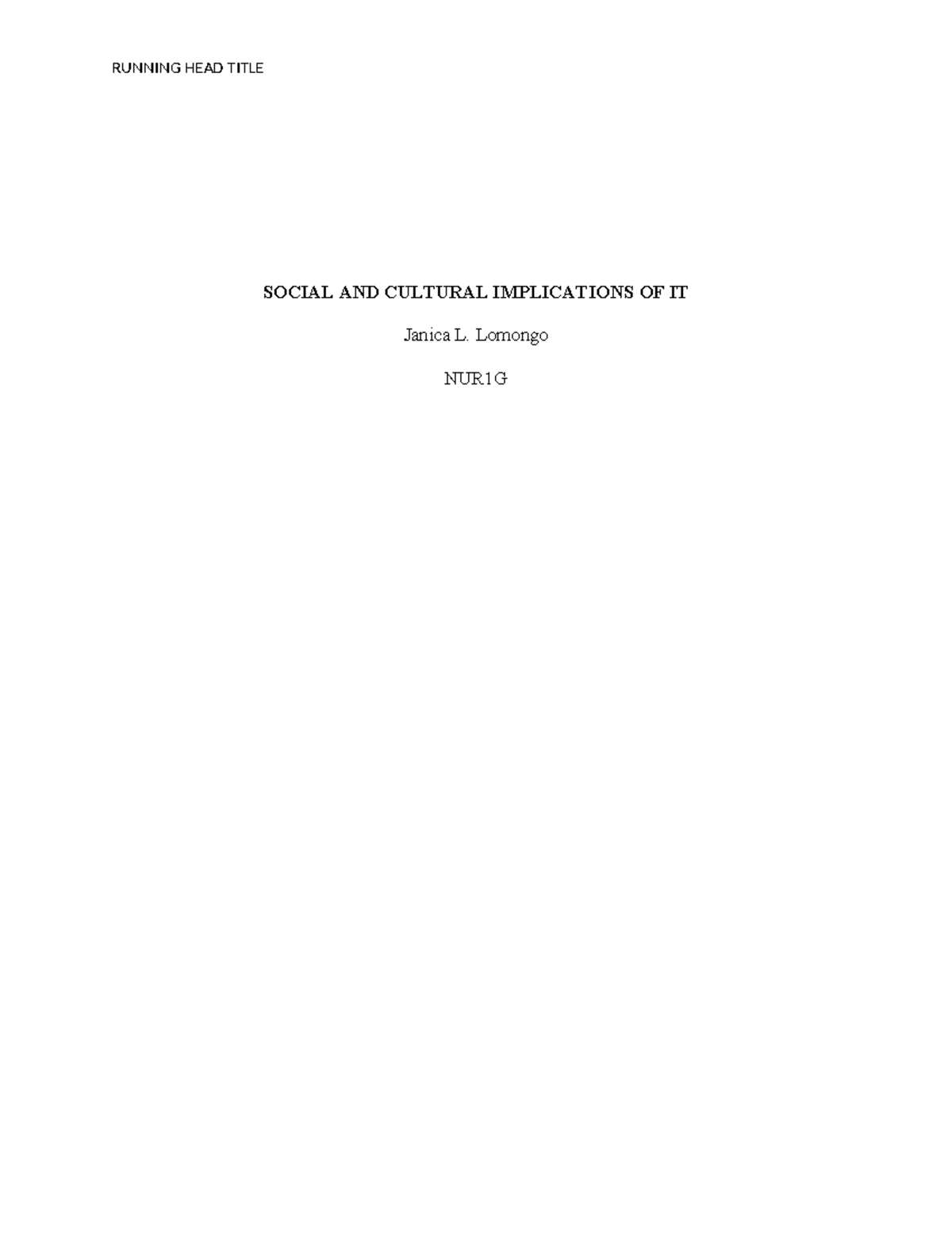 Lomongo Research Paper - SOCIAL AND CULTURAL IMPLICATIONS OF IT Janica ...