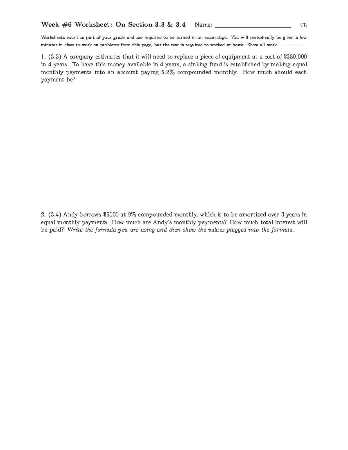 1324Week6Worksheet TR - Week #6 Worksheet: On Section 3 & 3 Name: TR ...