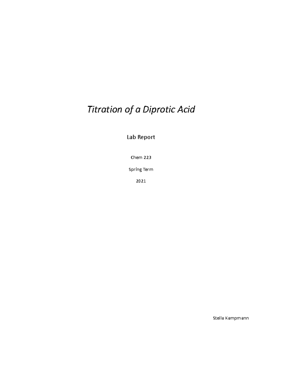 Titration diprotic acid Titration of a Diprotic Acid Lab Report Chem