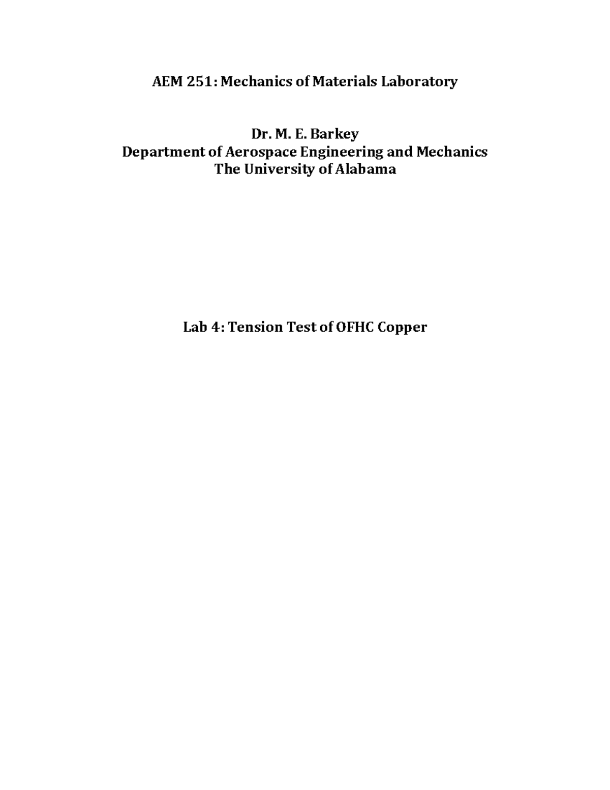 Lab 4 Tension Test of OHFC Copper - AEM 251: Mechanics of Materials ...