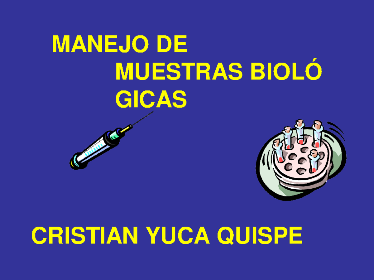 Manejo DE Muestras Biologicas 2024 - MANEJO DE MUESTRAS BIOLÓ GICAS ...