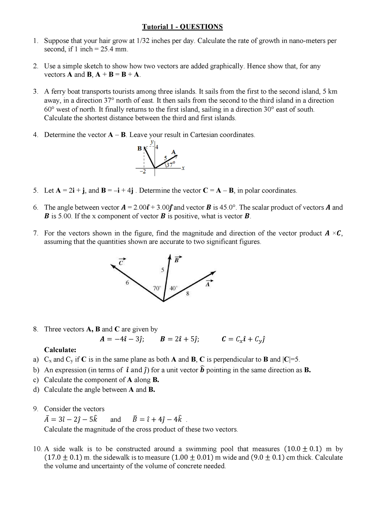 Tutorial 1 - Vector principles - Tutorial 1 - QUESTIONS Suppose that ...