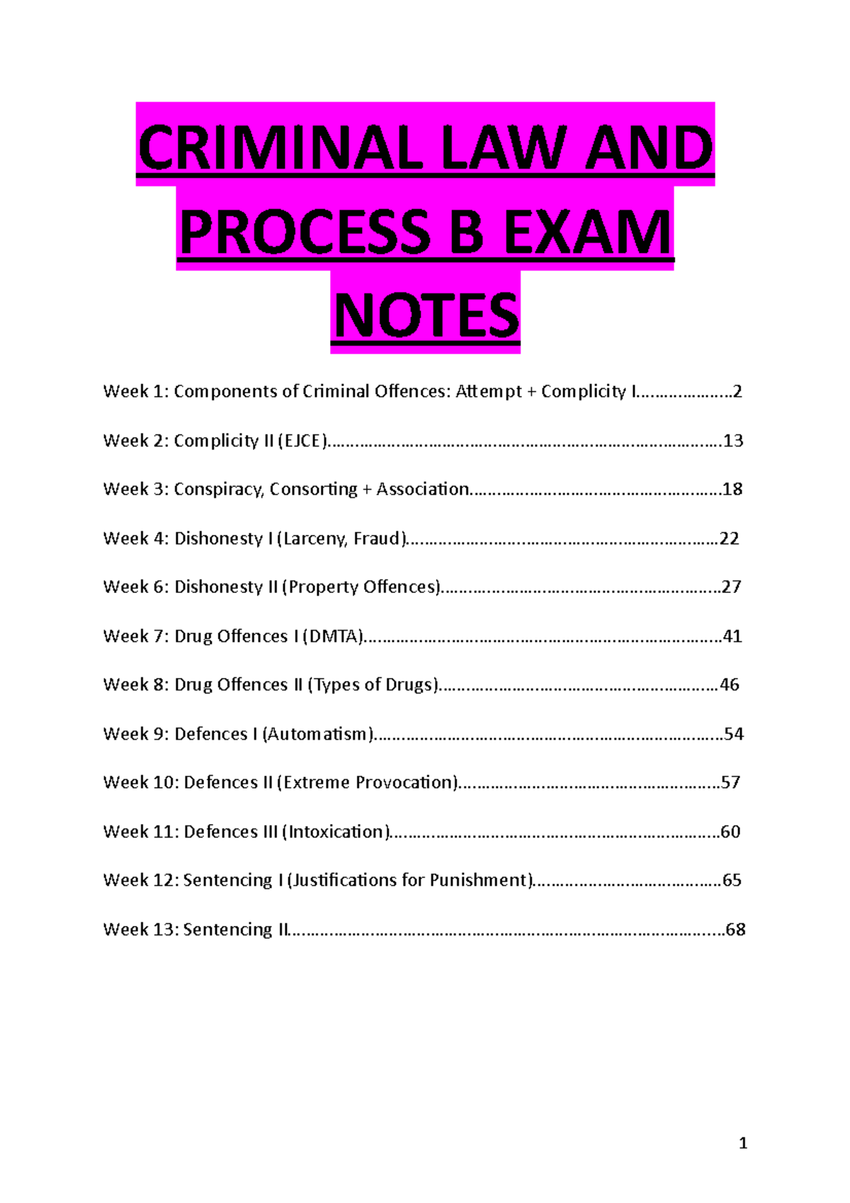 Criminal B Final Notes - CRIMINAL LAW AND PROCESS B EXAM Week 1 ...