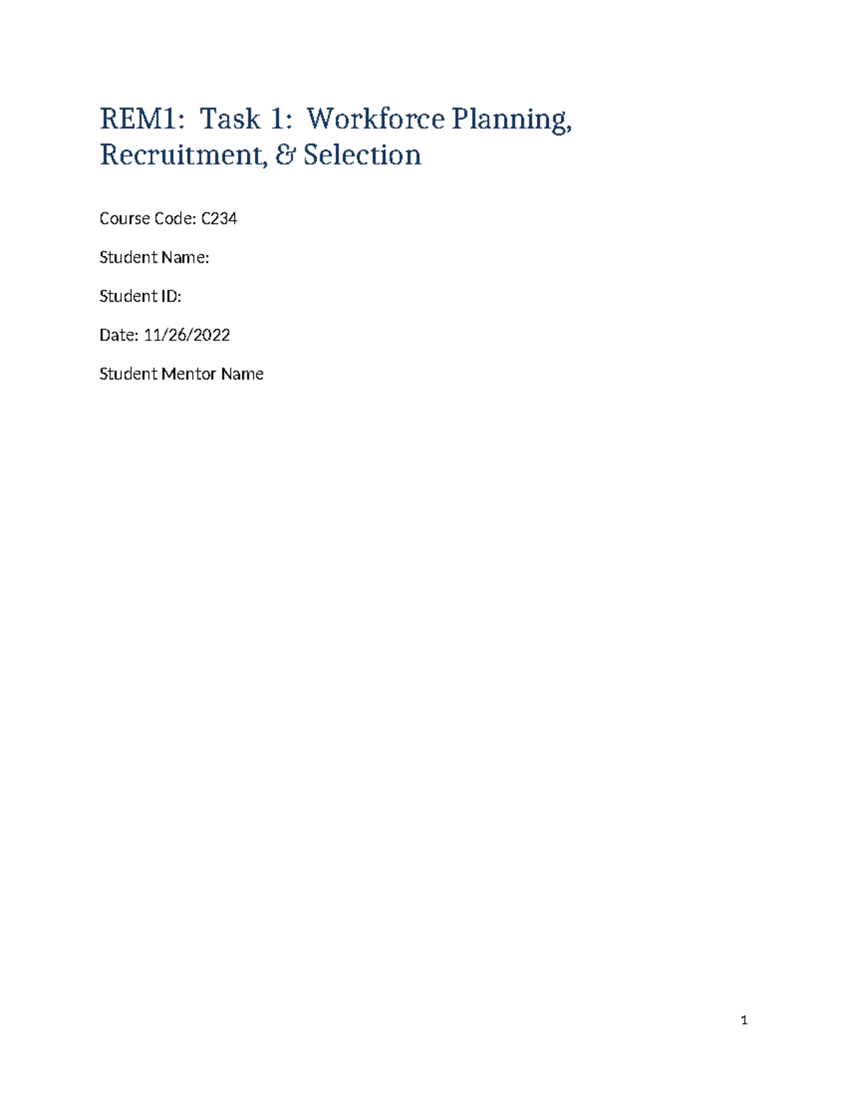 C234 Task 1 - Workforce planning, recruitment and selection - REM1 ...