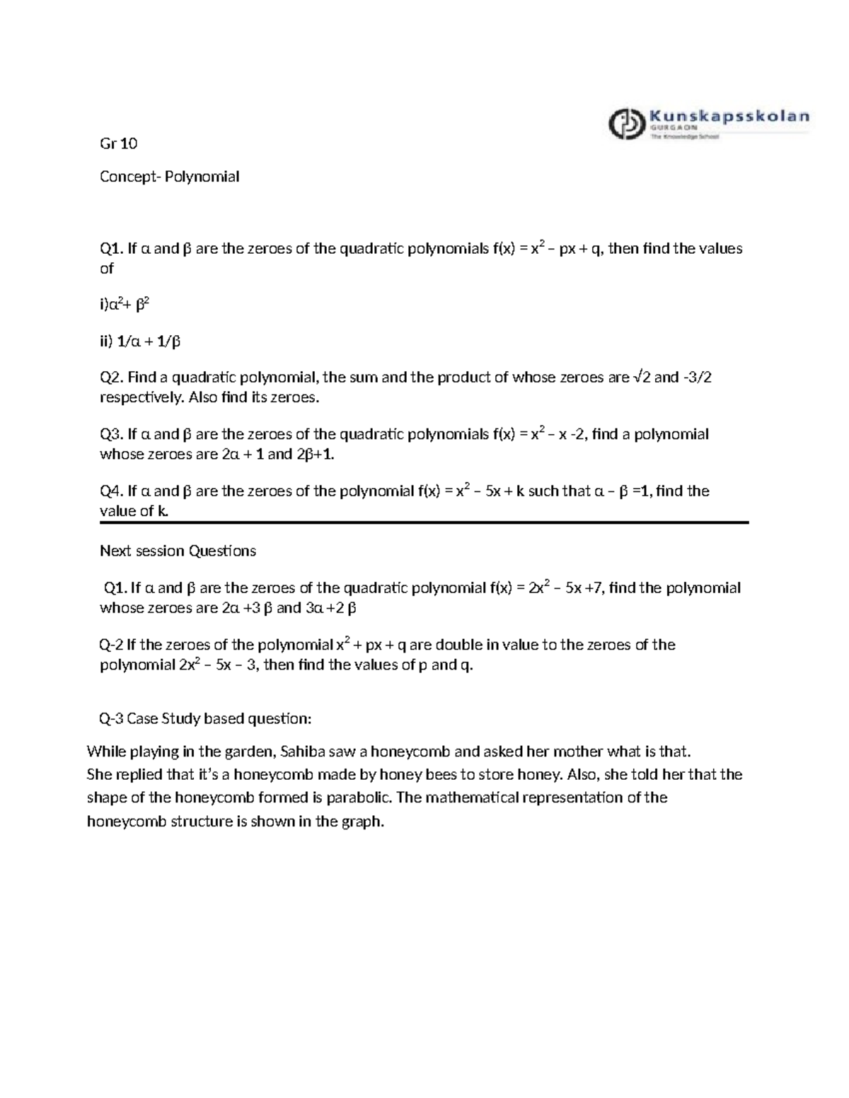 Gr 10 session questions - Gr 10 Concept- Polynomial Q1. If α and β are ...