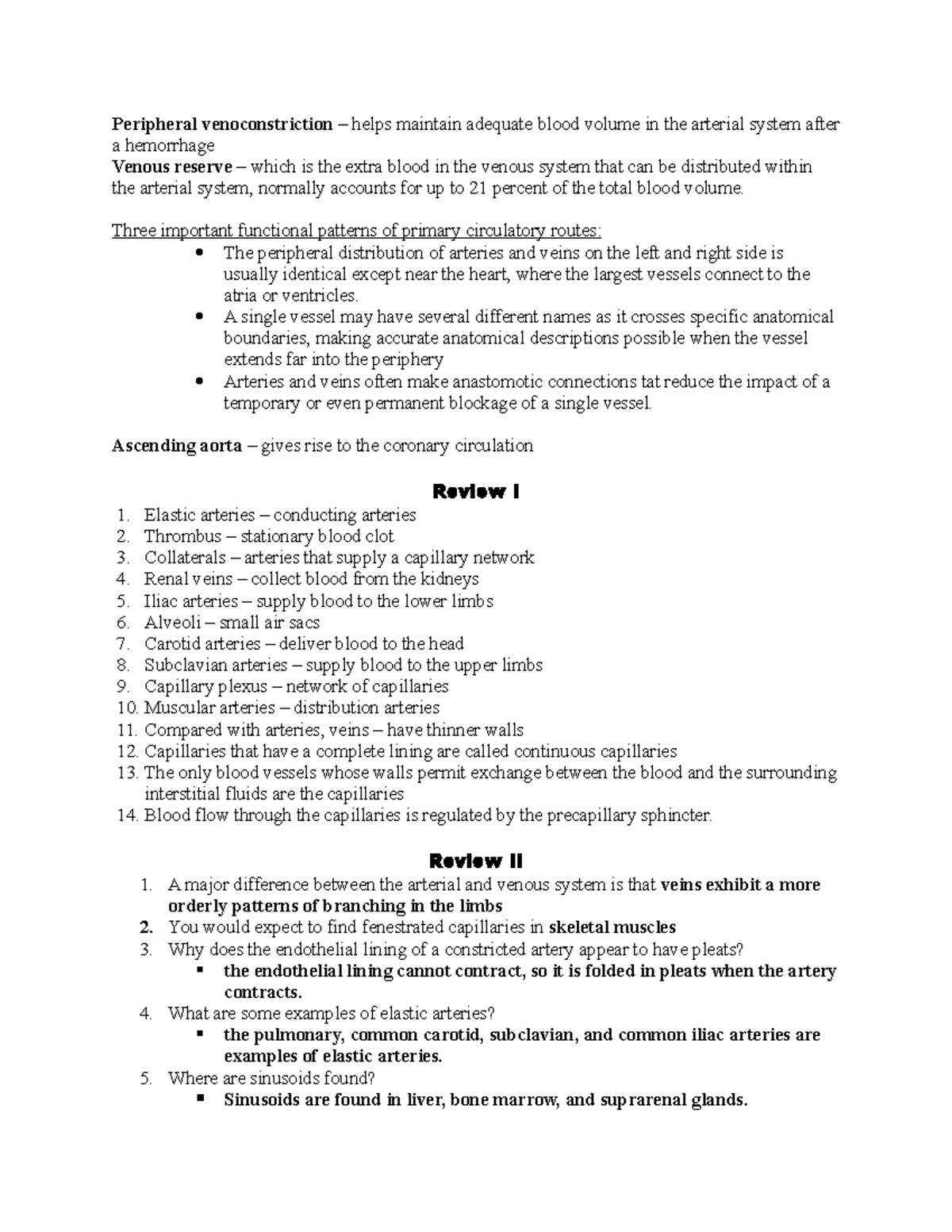 Anatomy final exam part 2 - Peripheral venoconstriction helps maintain