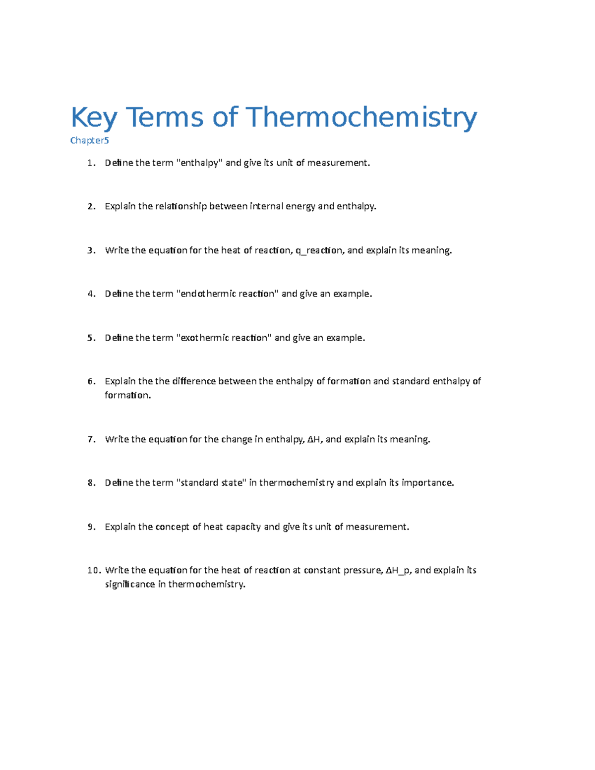 Key Terms of Thermochemistry Key Terms of Thermochemistry Chapter Define the term Studocu