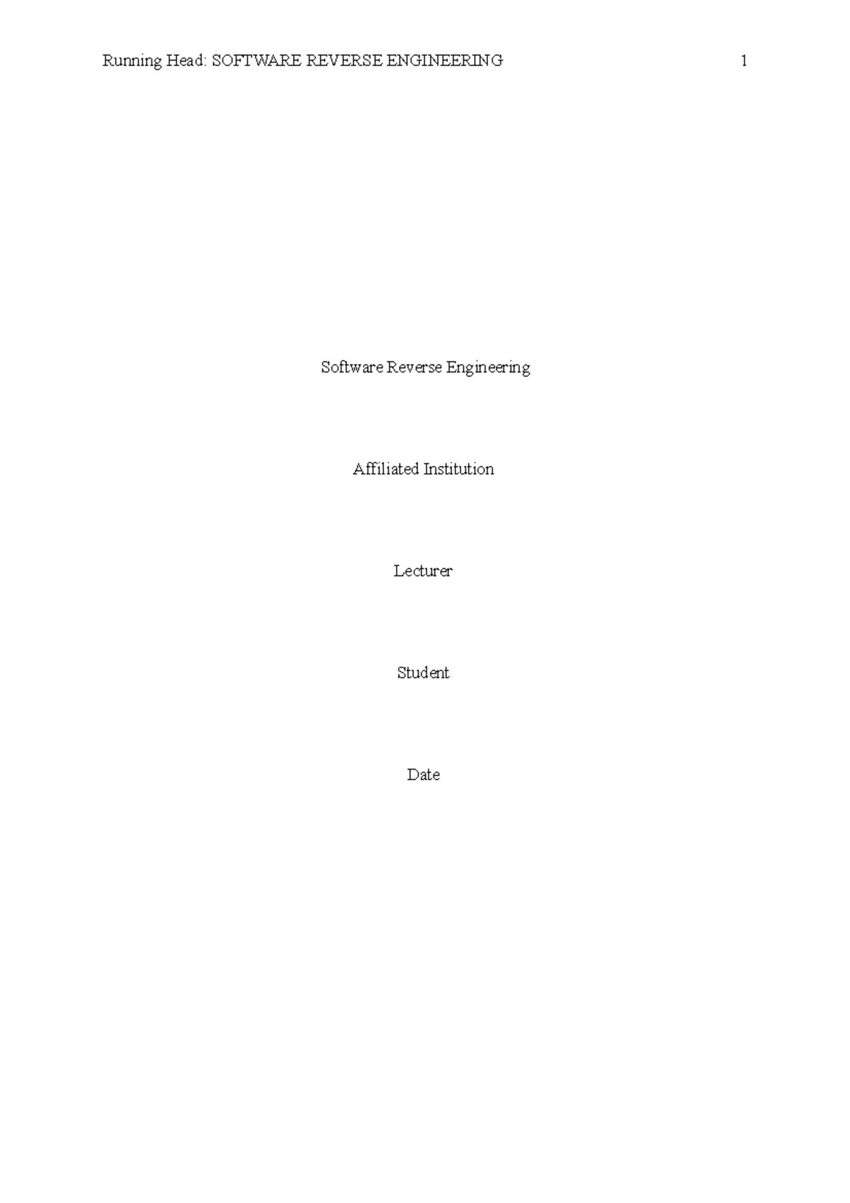 Software Reverse Engineering - Running Head: SOFTWARE REVERSE ...