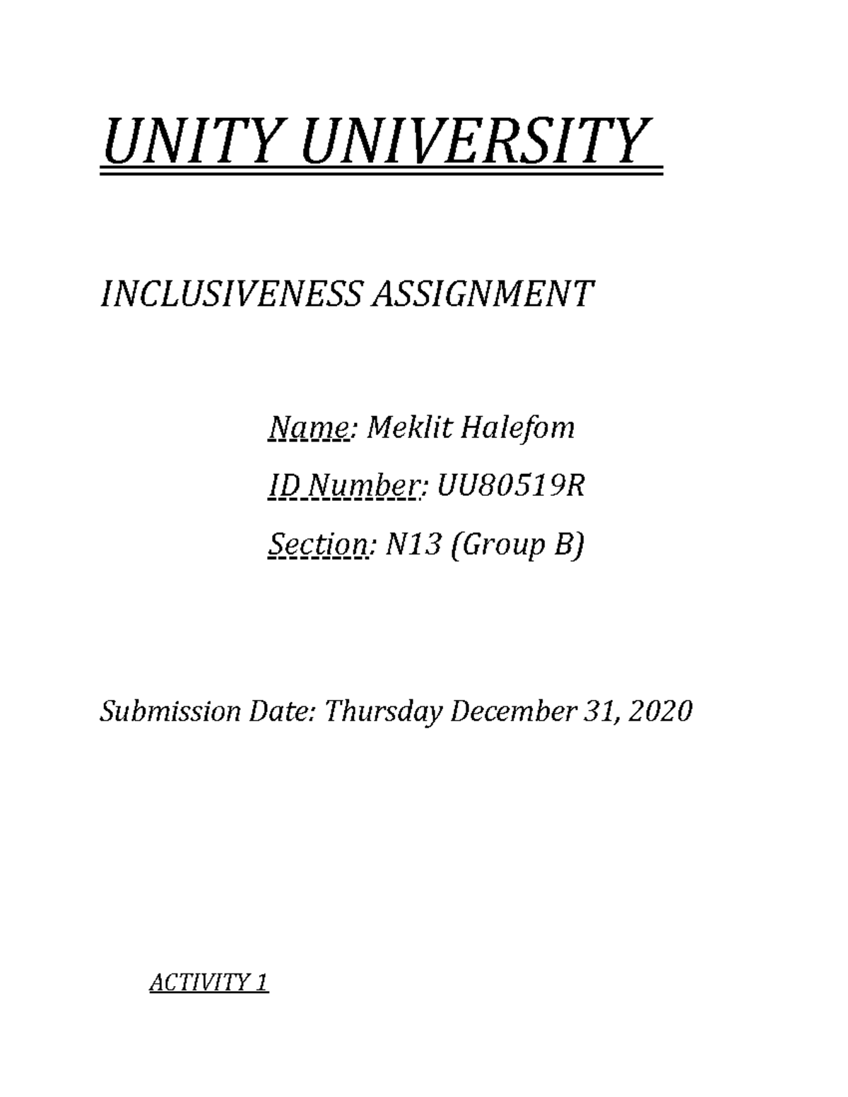 Inclusiveness Assignment - UNITY UNIVERSITY INCLUSIVENESS ASSIGNMENT ...