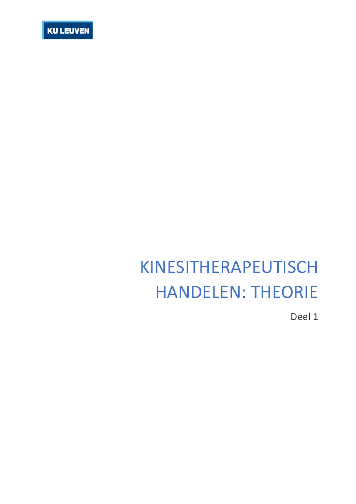 Kinesitherapeutisch Handelen Deel 1 Samenvatting - KINESITHERAPEUTISCH ...