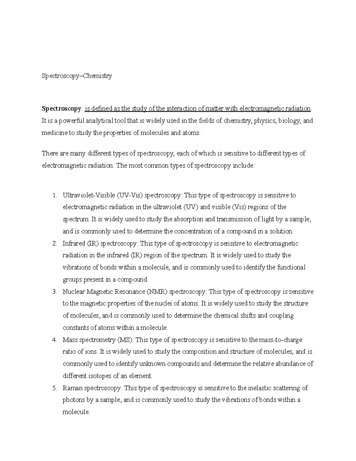 Spectroscopy SpectroscopyChemistry Spectroscopy is defined as the