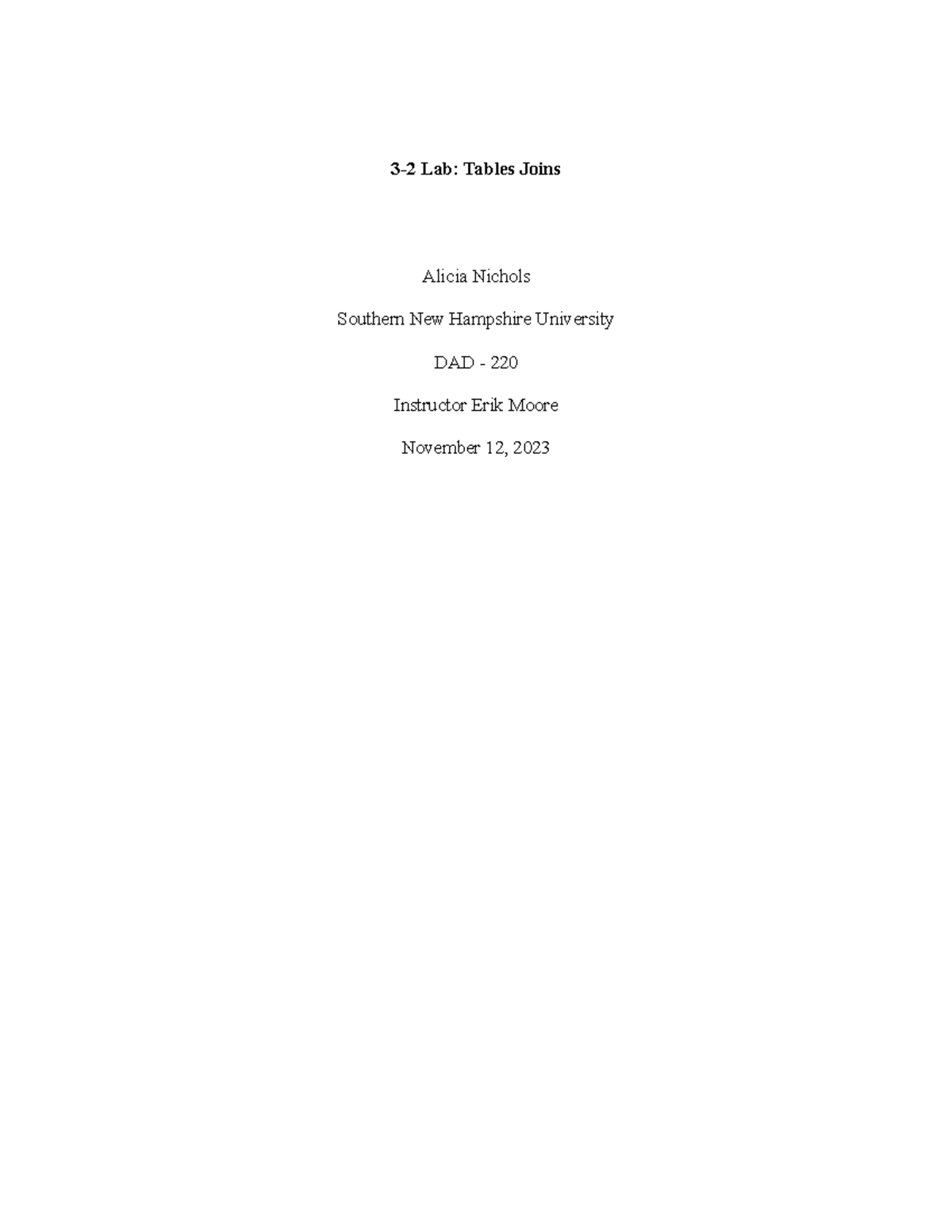 3 joining tables - Module three - 3-2 Lab: Tables Joins Alicia Nichols ...