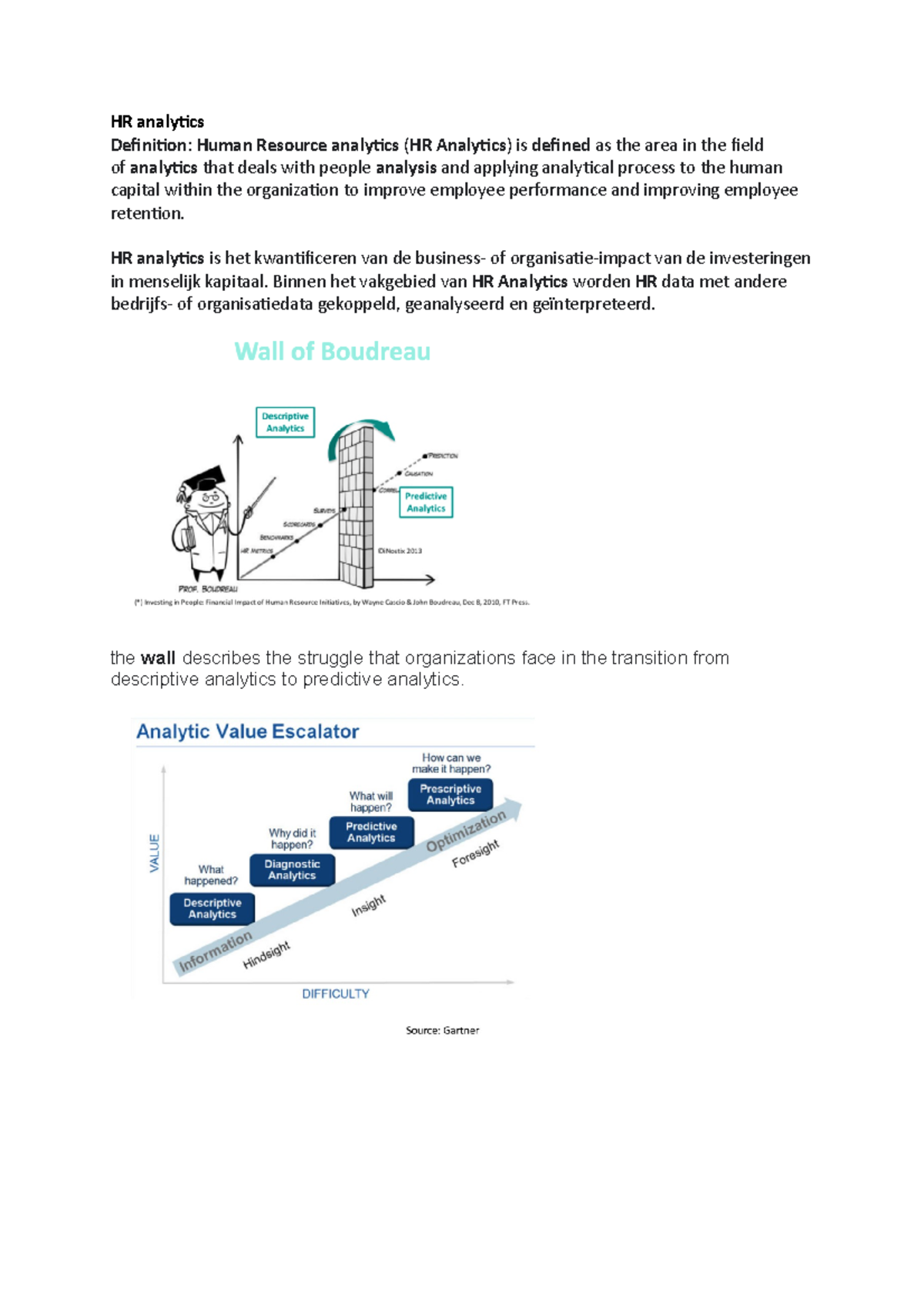 Module 5 notities strategic HR - HR analytics Definition : Human ...