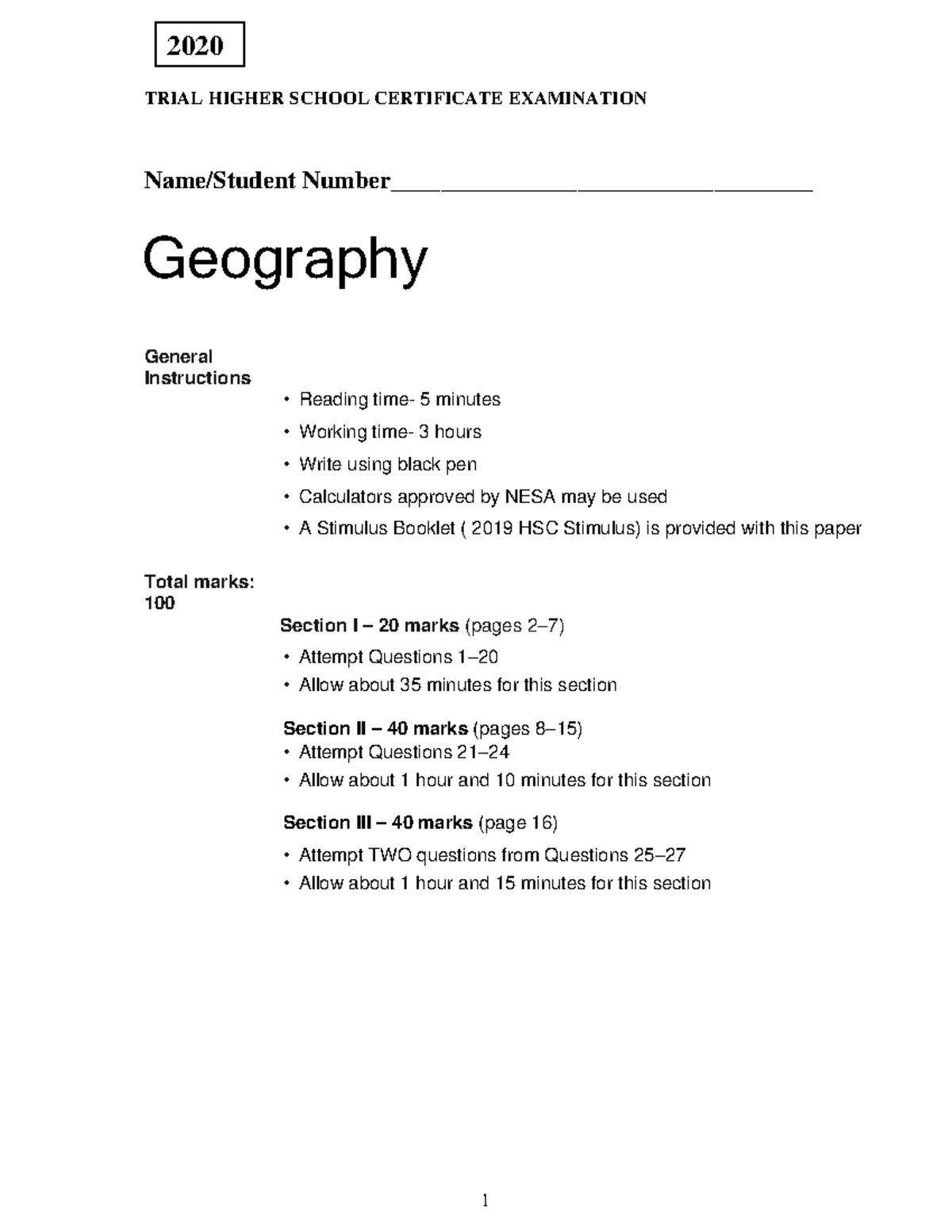 2020 Trial HSC Geography 1 TRIAL HIGHER SCHOOL CERTIFICATE