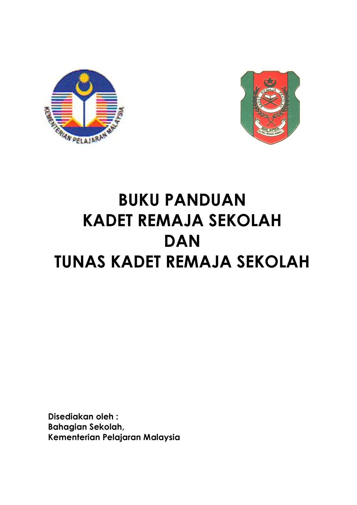 BUKU Panduan TKRS DAN KRS - BUKU PANDUAN KADET REMAJA SEKOLAH DAN TUNAS ...