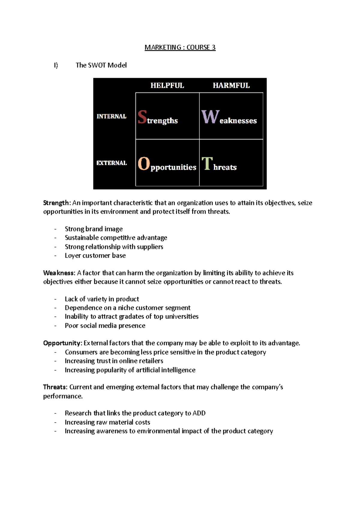 Marketing 3 - MARKETING : COURSE 3 I) The SWOT Model Strength: An ...