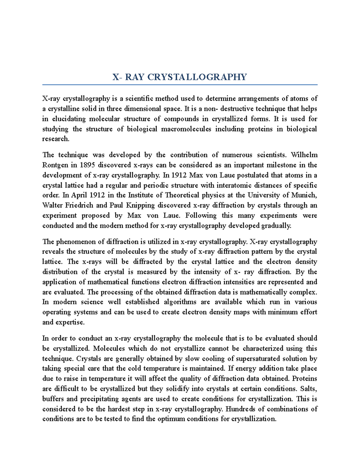 X ray crystallography X RAY CRYSTALLOGRAPHY Xray crystallography is a scientific method used