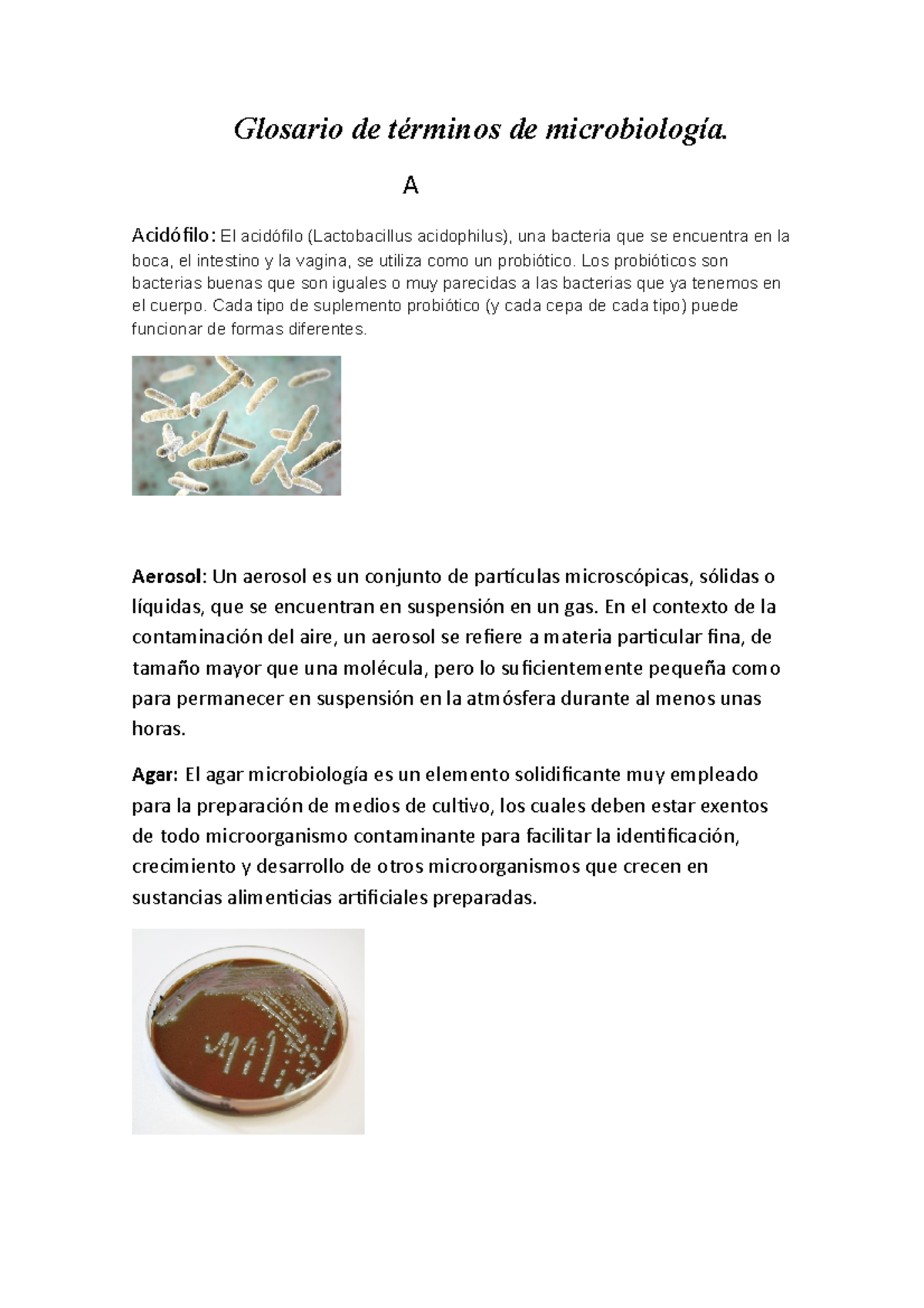 Glosario de términos de microbiología. RCM A Acidófilo El acidófilo