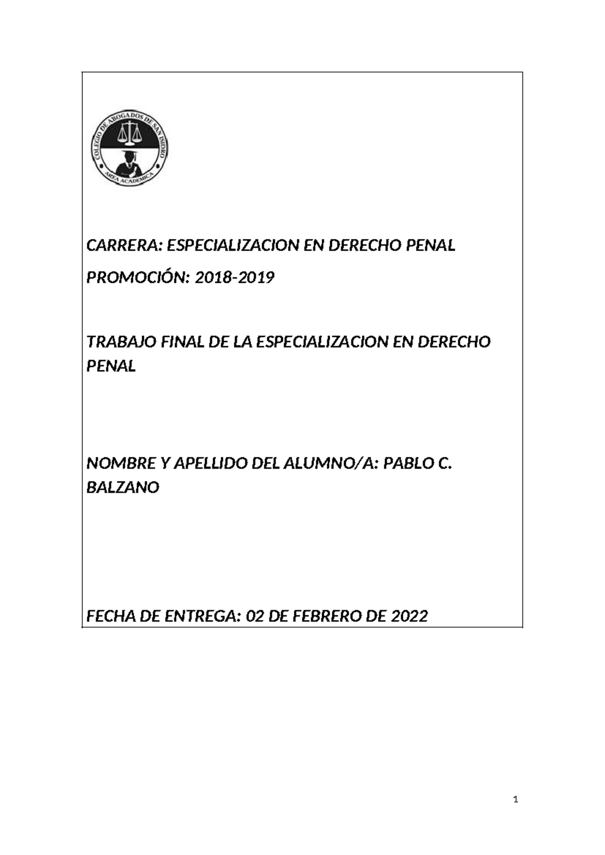 Caso Final La Teoria Del Delito Analisis De Casos Carrera Especializacion En Derecho Penal 9613