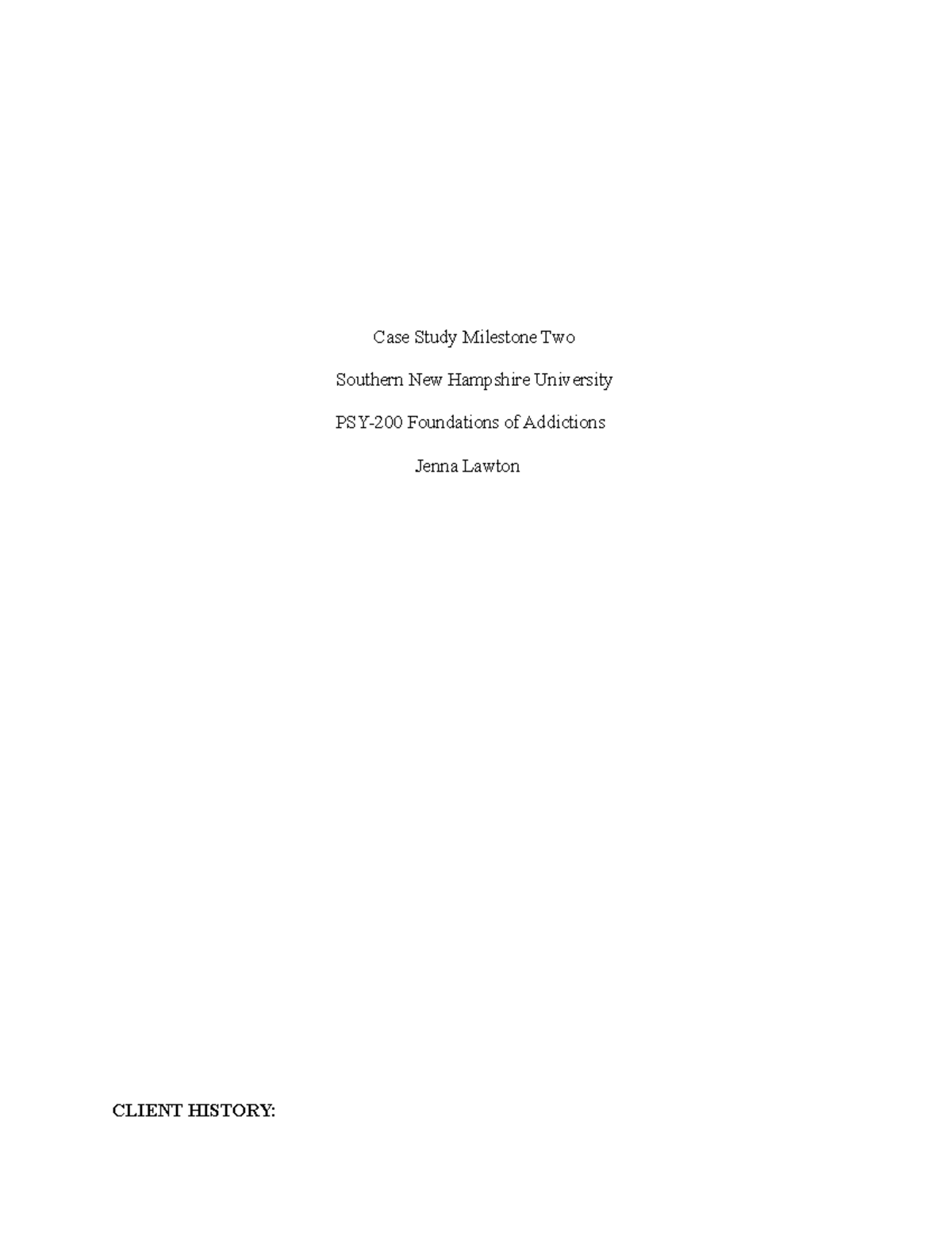 Case Study Milestone Two Case Study Milestone Two Southern New