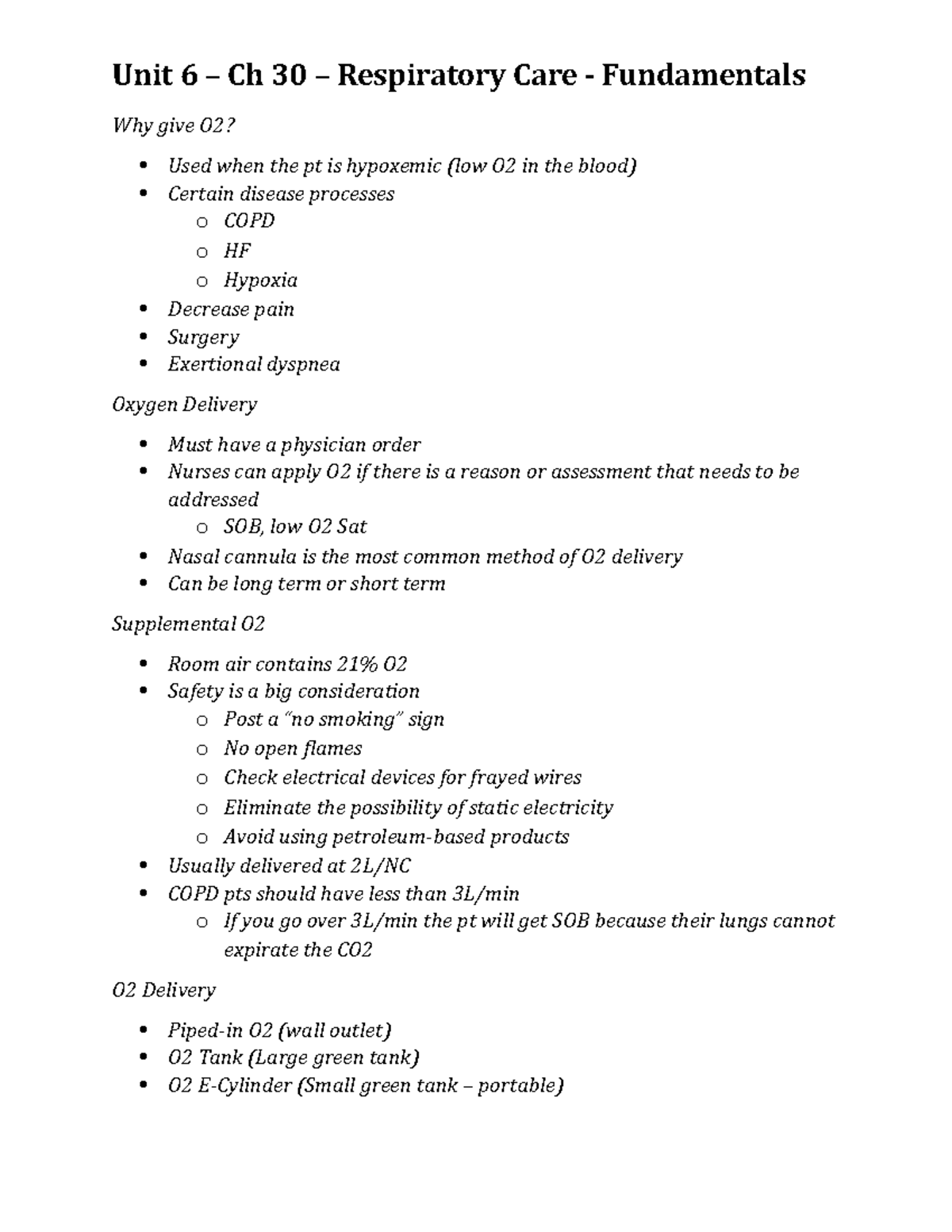 Unit 6 Respiratory exam Notes - Why give O2? Used when the pt is ...