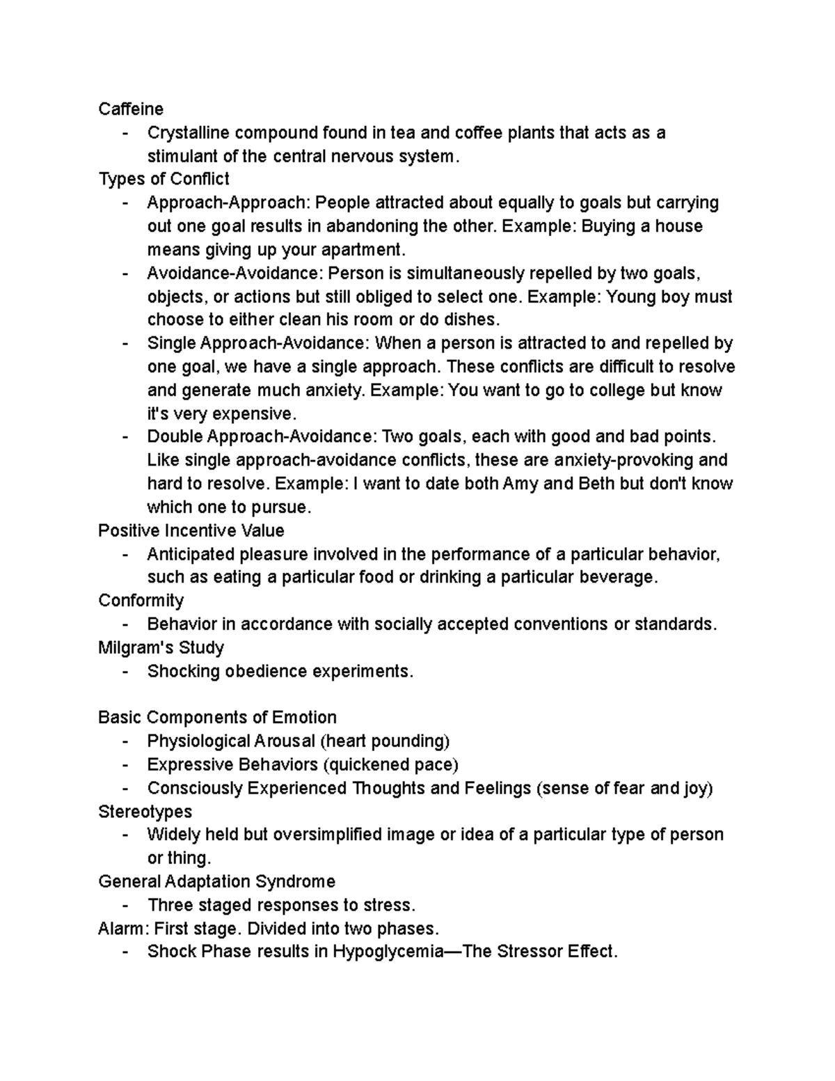 Aaaaa psychology 352 Definitions and notes taken directly from lecture. Caffeine
