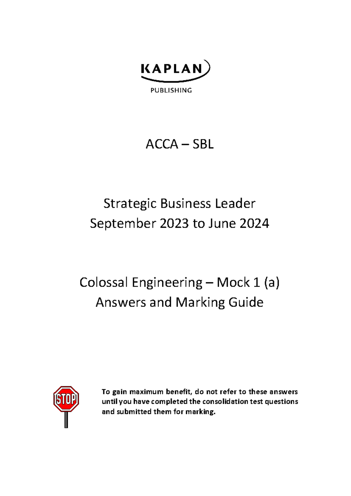 2 SBL Consolidation Test Mock 1 (a) 2023 A 2023 - ACCA – SBL Strategic ...