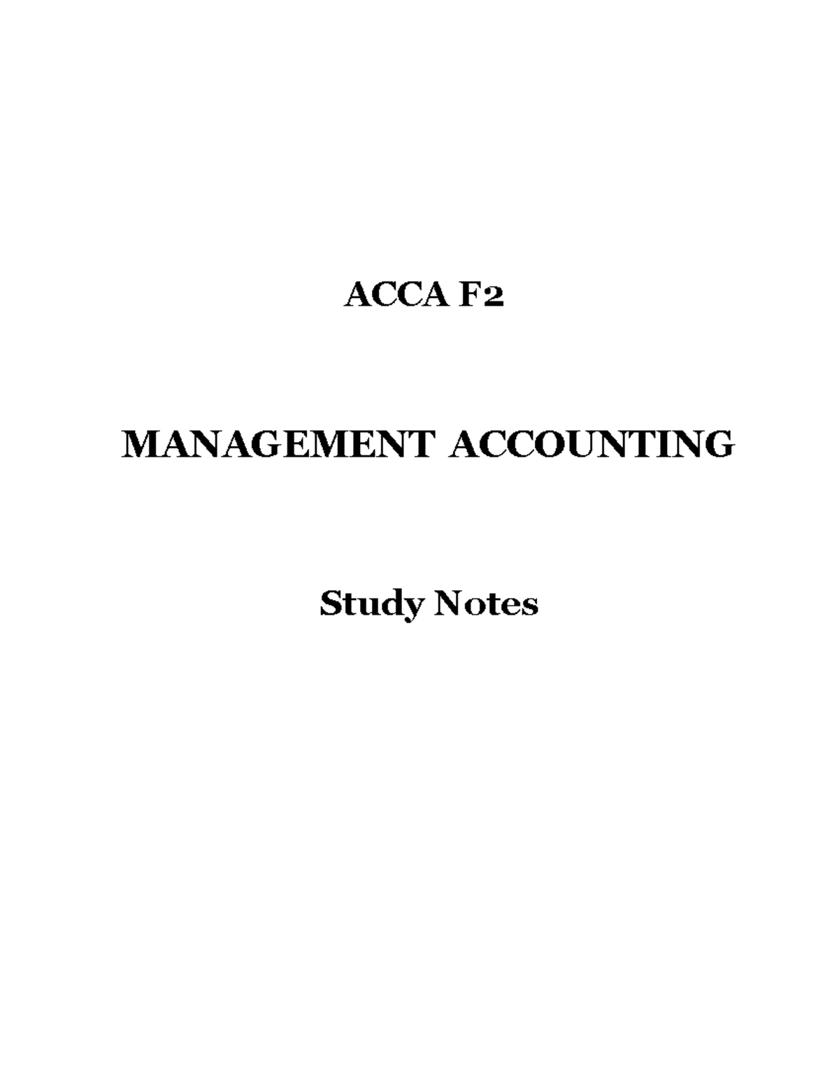 Study Notes Management Accounting ACCA F - Study Notes MANAGEMENT ...